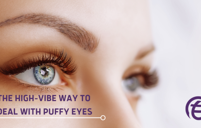 Tru Energy: The High-Vibe Way to Deal with Puffy Eyes